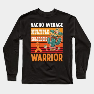 Retro Vintage Nacho Average Sclerosis Cancer Warrior Cinco De Mayo Long Sleeve T-Shirt